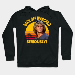 Back Off Warchild Seriously Point Break Hoodie